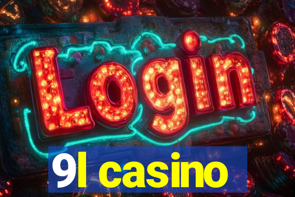 9l casino